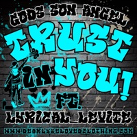 Trust In You (feat. Lyrical_Levite) - Single - Gods Son Angel