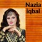 Nazia Iqbal - Nazia Iqbal lyrics