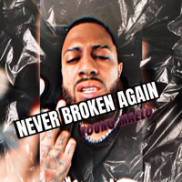 Never Broken - Single - Young Maelo