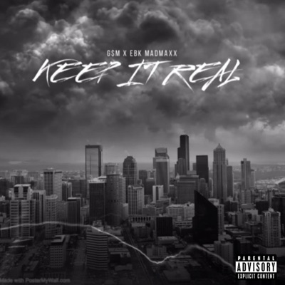 Keep It Real (feat. Ebk Madmaxx) - Single