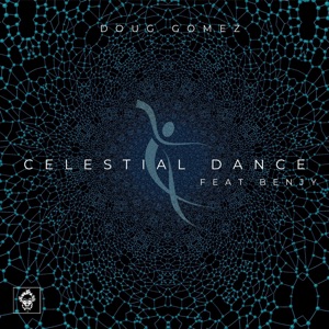 Celestial Dance (feat. Benjy) - Single