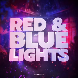 Red & Blue Lights - Single