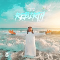 Rebirth - EP - Tidinz