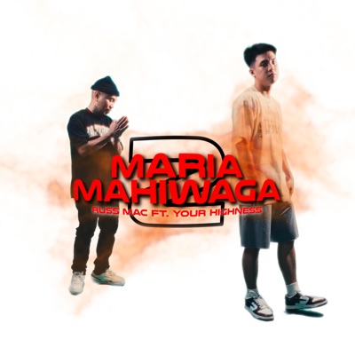 Maria Mahiwaga 2 (feat. Russ Mac) - Single