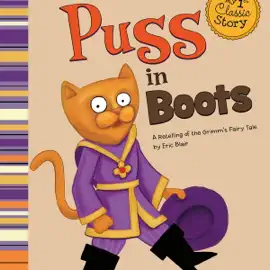 Puss in Boots: A Retelling of the Grimm's Fairy Tale (Unabridged)