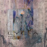 Lycia - Simpler Times