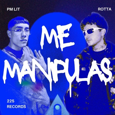 Me Manipulas (feat. Rotta) - Single