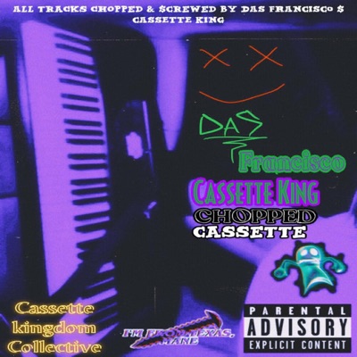Chopped Cassette Hosted By DAS Franscico