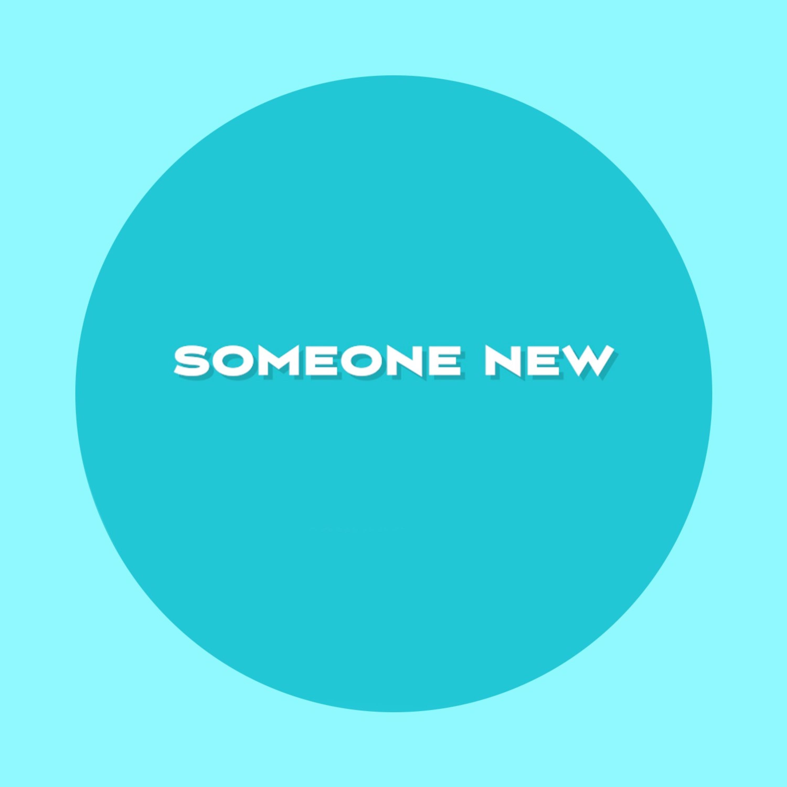 Someone New - Single