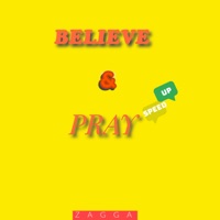Believe & Pray (Speed Up) - Single - Zagga