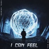 I Can Feel - Single