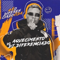 Aquecimento do Dj Diferenciado - Single - DJ DIFERENCIADO