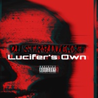 Lucifer's Own (Side B) - Single - Dj Str8jvckxt