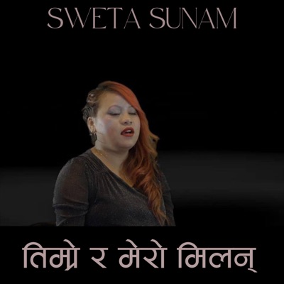 Timro Ra Mero Milan - Single