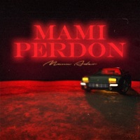 Mami Perdón - Single - Manu Ader