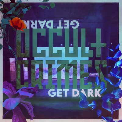 Get Dark - Single