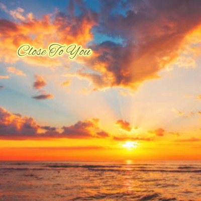 Close To You - Single