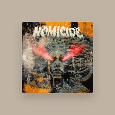 Listen to Homicide.my, watch music videos, read bio, see tour dates & more!