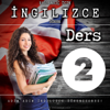 Başlangıç İçin İngilizce Öğren, Ders 2: Adım Adım İngilizce Öğreniyoruz! - İngilizce Öğrenmenin Yolu