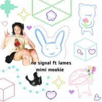 no signal (feat. Lames & Lil Bunbuns) - Single - Lil Bunbuns