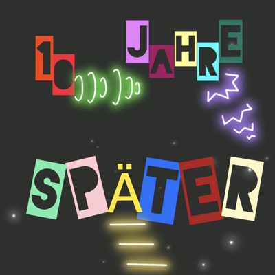 10 Jahre später (feat. ARCA saves u & Spaceship8) - Single