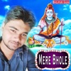 Mere Bhole - Single