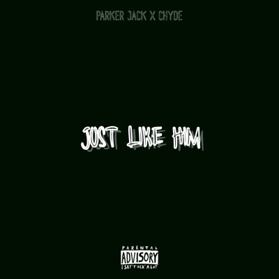 Just Like Him - Single