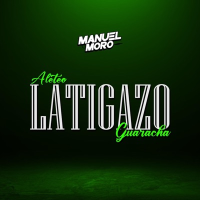 Latigazo (Aleteo, Guaracha) - Single