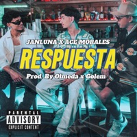 RESPUESTA (feat. ACE MORALES) - Single - JANLUNA