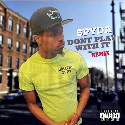 Don't Play With It Freestyle - Single