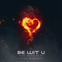 Be wit u (feat. TEEKAH MONIQUE) - Single - CEE-HOOD