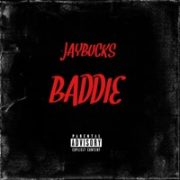 Baddie - Single - JayBucks