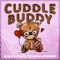 Cuddle Buddy (feat. Oh Lawd) - Aaron Hinton, Tay Jasper & Geoffrodamus lyrics
