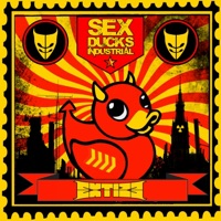Sex, Ducks & Industrial - Extize