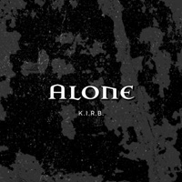 Alone - Single - K.I.R.B.