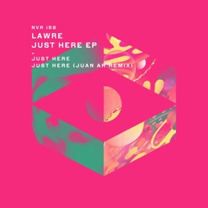 Just Here (Remixes) - Single