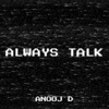 Always Talk - Single