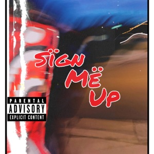 Sïgn Më Up