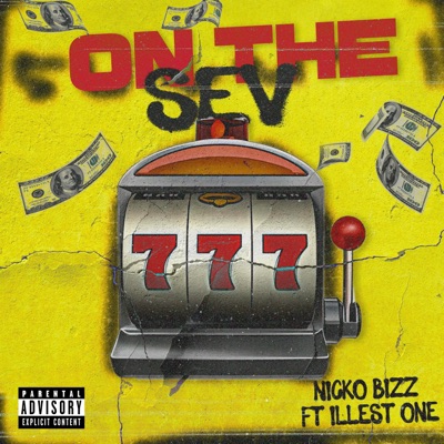 On the Sev (feat. Illest 1) - Single
