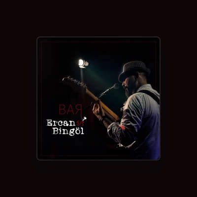 Listen to Ercan Bingöl, watch music videos, read bio, see tour dates & more!