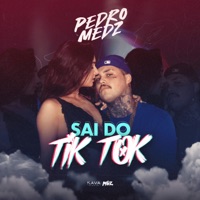 Sai do Tiktok - Single - Pedro Medz