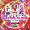 Caramelldansen - Komb & Tatsunoshin Remix