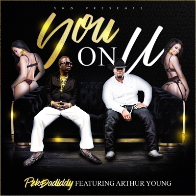 You on U (feat. Arthur Young) - Single