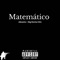 Matemático (feat. GUAP BANDO) - Akalove, BIG ROCHA & 7Akasito lyrics