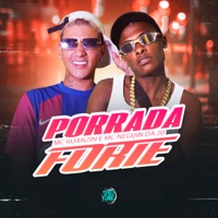Porrada Forte - Single - MC Ruanzin & MC Neguin da 20