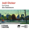 Le Livre des Baltimore - Joël Dicker