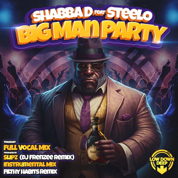 Big Man Party (feat. Steelo) - Single