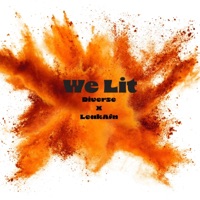 We LIt (feat. LeakAfn) - Single - D!verse