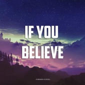 If You Believe (Romanian Version) artwork