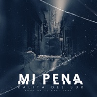 Mi Pena - Single - Kalita del Sur